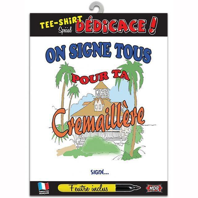 Tee-shirt humoristique "On signe tous pour ta crémaillère",Farfouil en fÃªte,Cadeaux